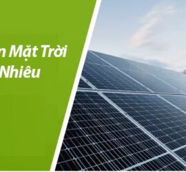 1kw điện mặt trời cần bao nhiêu m2 diện tích mái nhà?