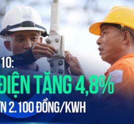 Giá điện tăng 4,8%, lên hơn 2.100 đồng/kWh từ 11/10/2024