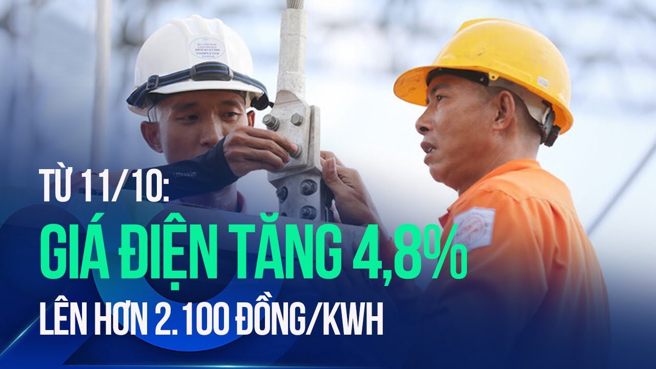 Giá điện tăng 4,8%, lên hơn 2.100 đồng/kWh từ 11/10/2024