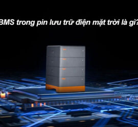 Hệ thống quản lý pin (BMS) trong pin lithium lưu trữ điện mặt trời