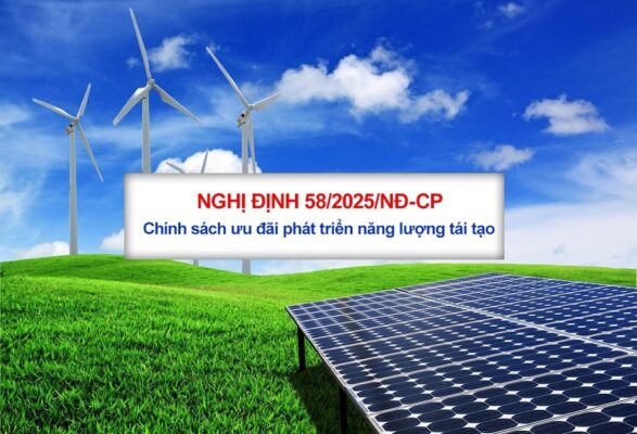 Nghị định 58/2025/NĐ-CP quy định các chính sách phát triển điện năng lượng tái tạo