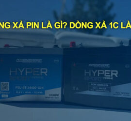 Dòng xả pin – Dòng xả 1c là gì? Hiểu rõ để sử dụng pin hiệu quả