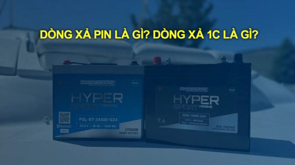 Dòng xả pin – Dòng xả 1c là gì? Hiểu rõ để sử dụng pin hiệu quả
